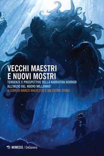 Vecchi maestri e nuovi mostri - Marco Malvestio - Valentina Sturli