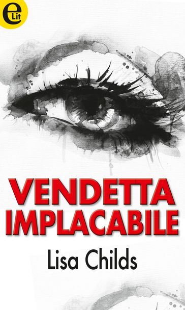 Vendetta implacabile (eLit) - Lisa Childs