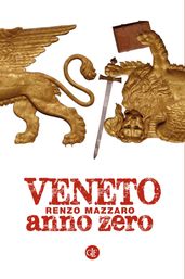 Veneto anno zero