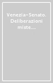 Venezia-Senato. Deliberazioni miste. Registro XXIII (1345-1347). Testo latino a fronte