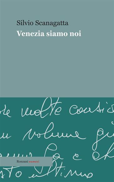 Venezia siamo noi - Silvio Scanagatta