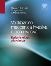 Ventilazione meccanica invasiva e non invasiva