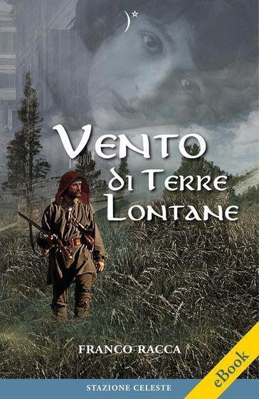 Vento di terre lontane - Franco Racca