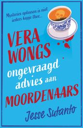 Vera Wongs ongevraagd advies voor moordenaars