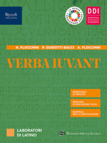 Verba iuvant. Laboratori di latino. Per le Scuole superiori. Con e-book. Con espansione online. Vol. 1 - Nicola Flocchini - Piera Guidotti Bacci