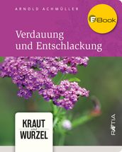 Verdauung und Entschlackung