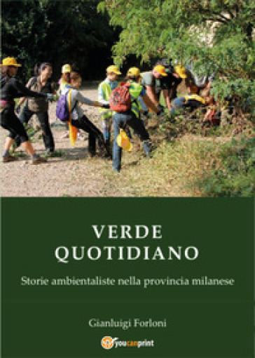 Verde quotidiano - Gianluigi Forloni