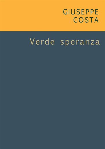 Verde speranza - Giuseppe Costa