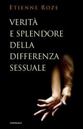 Verità e splendore della differenza sessuale