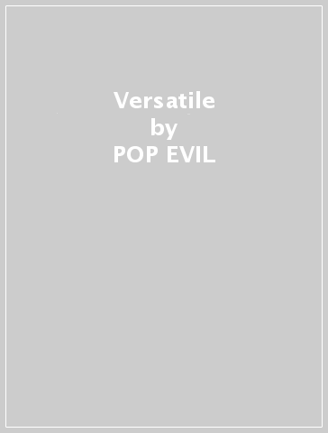 Versatile - POP EVIL