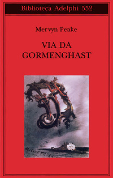 Via da Gormenghast - Mervyn Peake