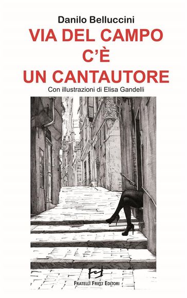 Via del Campo c'è un cantautore - Danilo Belluccini