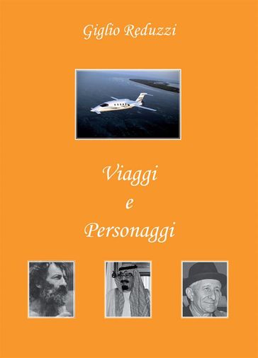 Viaggi e Personaggi - Giglio Reduzzi