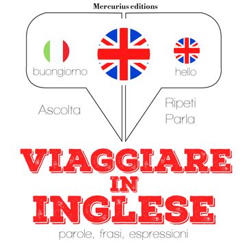 Viaggiare in Inglese - JM Gardner