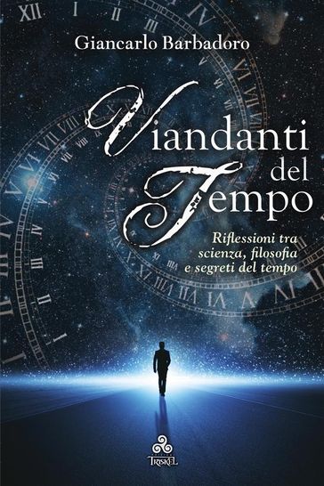 Viandanti del Tempo - Giancarlo Barbadoro