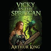 Vicky vs Spriggan