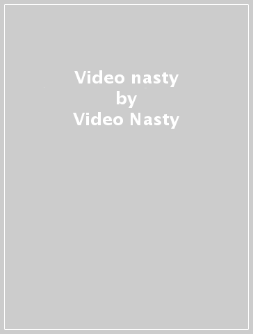 Video nasty - Video Nasty