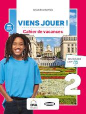 Viens jouer. Cahier des vacances. Per la Scuola media. Con CD-Audio. Vol. 2