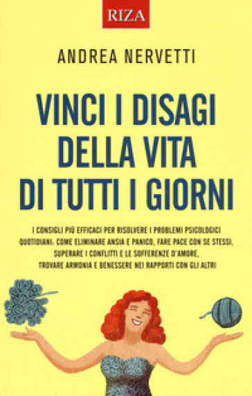 Vinci i disagi della vita di tutti i giorni - Andrea Nervetti