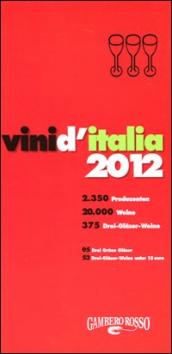 Vini d Italia 2012. Ediz. tedesca