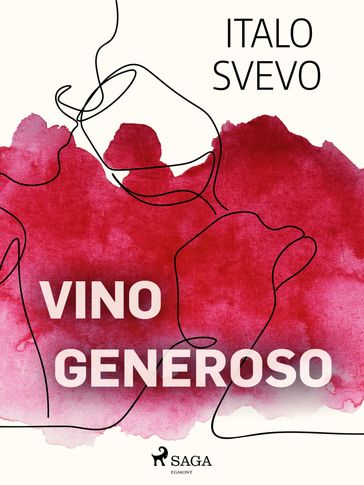 Vino generoso - Italo Svevo