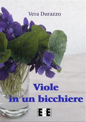 Viole in un bicchiere