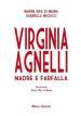 Virginia Agnelli. Madre farfalla