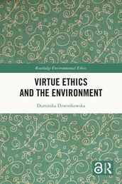 Virtue Ethics and the Environment