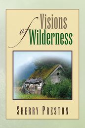 Visions of Wilderness