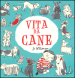 Vita da cane