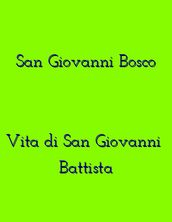 Vita di San Giovanni Battista