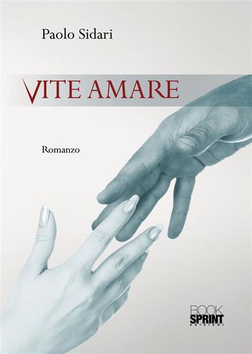 Vite amare - Paolo Sidari