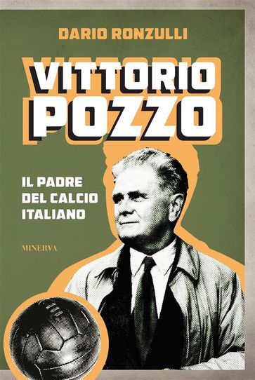 Vittorio Pozzo - Dario Ronzulli