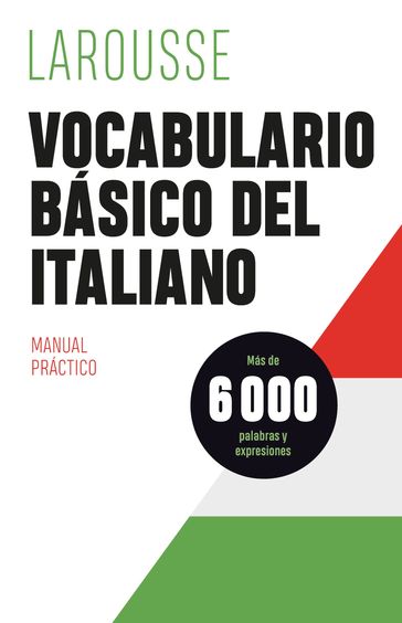 Vocabulario básico del italiano - Éditions Larousse