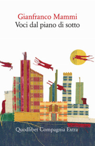 Voci dal piano di sotto - Gianfranco Mammi