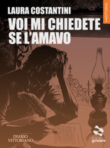 Voi mi chiedete se l'amavo - Laura Costantini