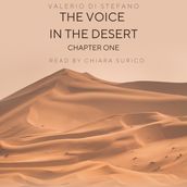 Voice in the Desert, The - Chapter One