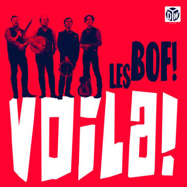 Voila! - LES BOF!