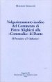 Volgarizzamento inedito del commento di Pietro Alighieri alla «Commedia» di Dante. Il proemio e l «Inferno»