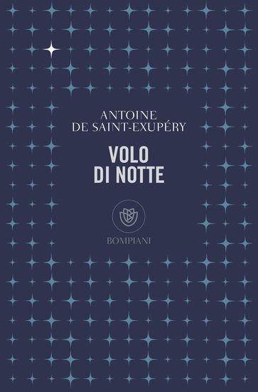 Volo di notte - Antoine de Saint-Exupéry