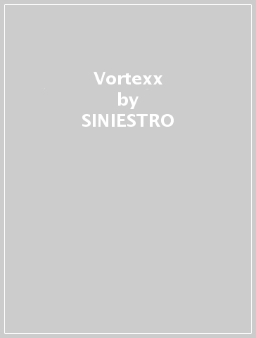 Vortexx - SINIESTRO