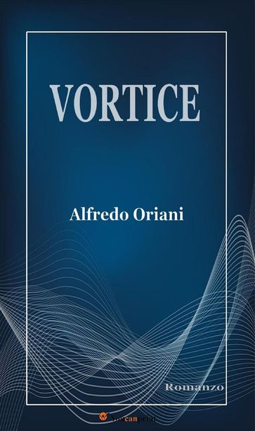 Vortice - Alfredo Oriani