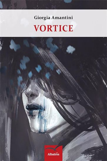 Vortice - Giorgia Amantini