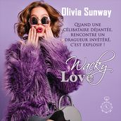 Wacky Love (série Love #2)