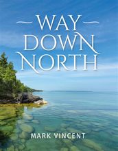 Way down North