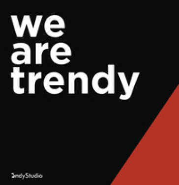 We are trendy - 3ndy Studio