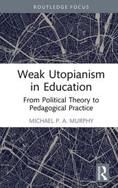 Weak Utopianism in Education