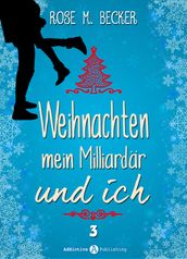 Weihnachten, mein Milliardar und ich - 3