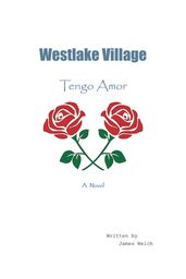 Westlake Village: Tengo Amor