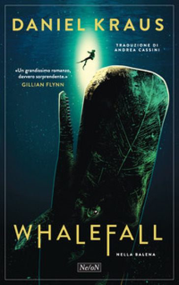 Whalefall. Nella balena - Daniel Kraus